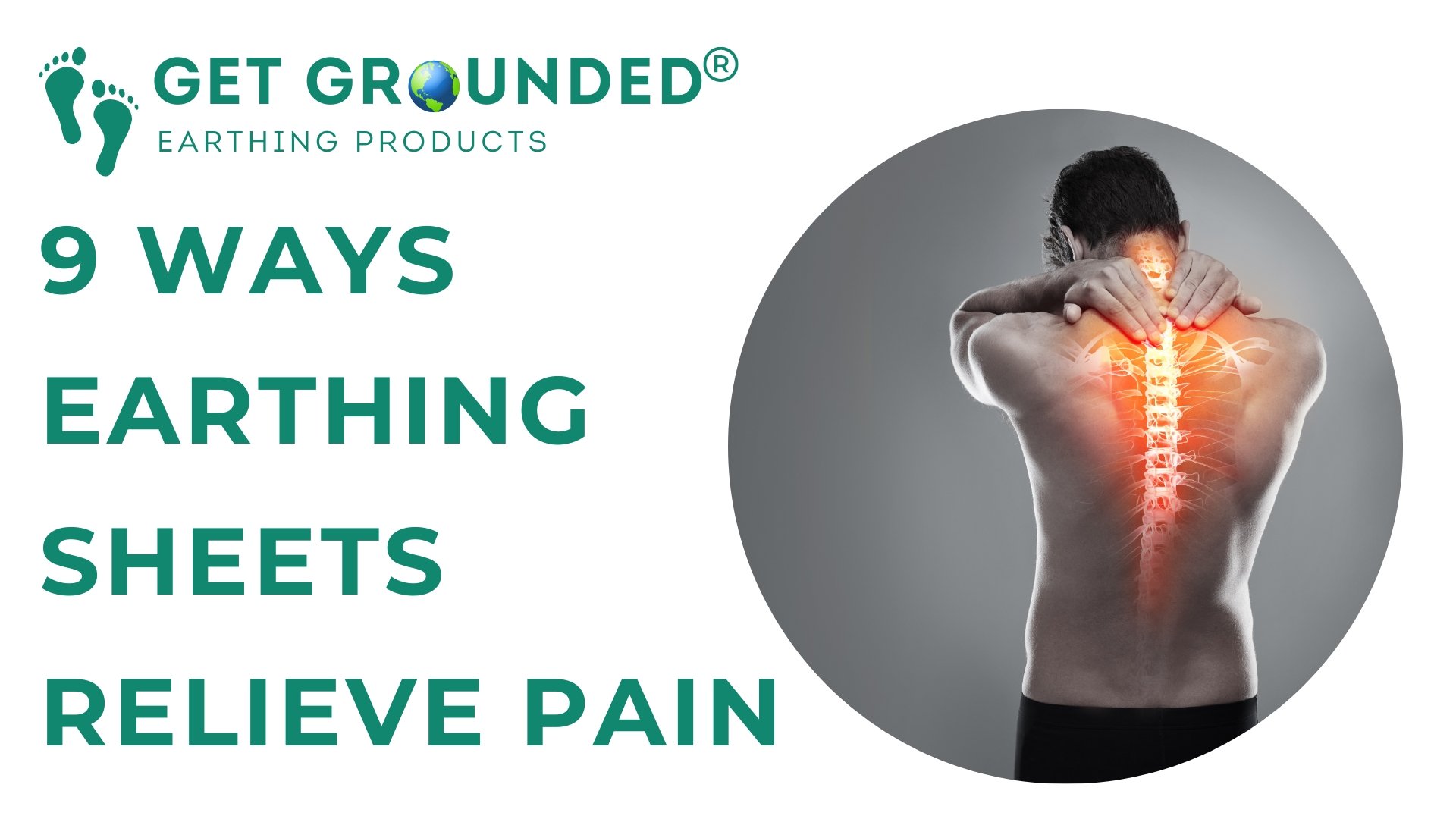 9 Ways Earthing Sheets Relieve Pain