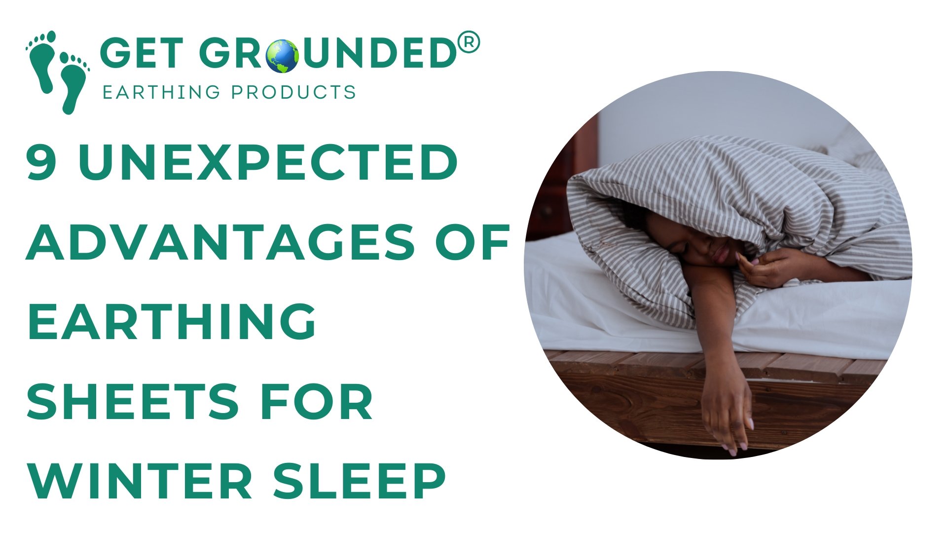 9 Unexpected Advantages of Earthing Sheets for Winter Sleep