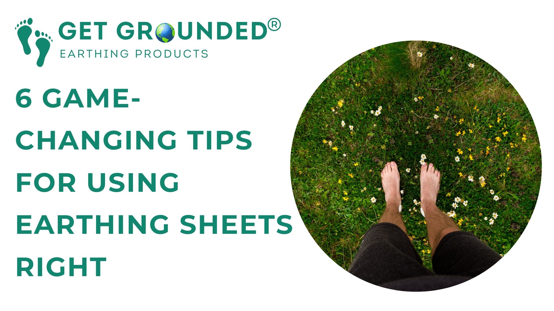 6 Game-Changing Tips for Using Earthing Sheets Right